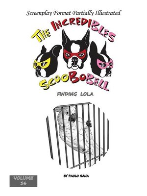 cover image of The Incredibles Scoobobell Finding Lola (Volume 16)